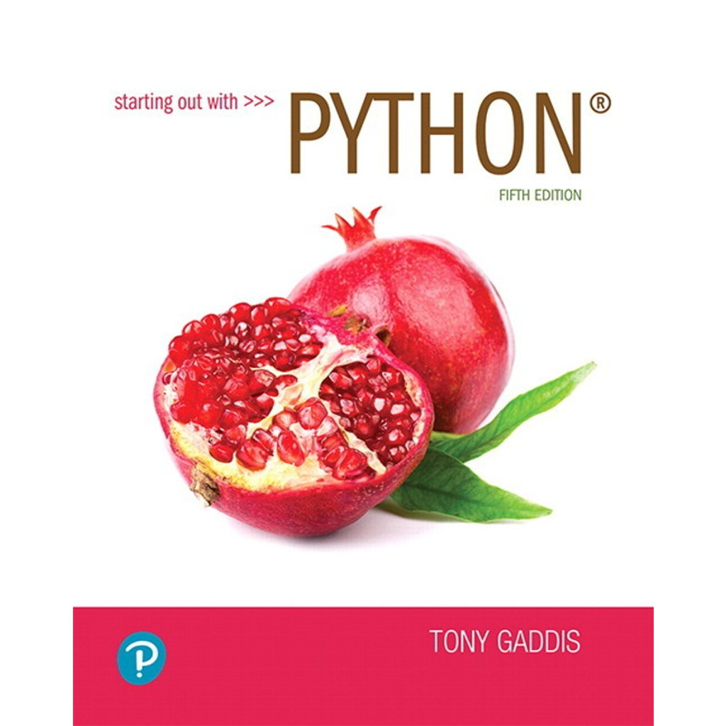 Starting out with python 5th edition by tony gaddis